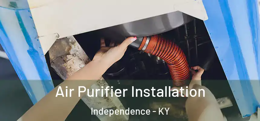  Air Purifier Installation Independence - KY