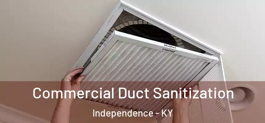  Commercial Duct Sanitization Independence - KY