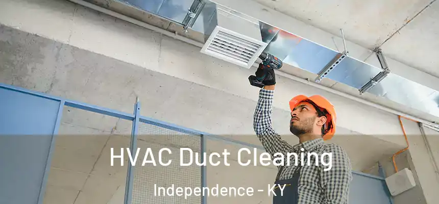  HVAC Duct Cleaning Independence - KY