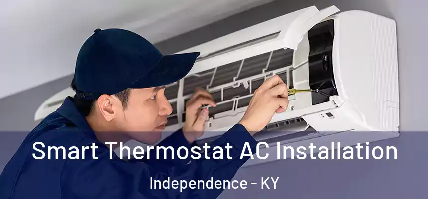  Smart Thermostat AC Installation Independence - KY